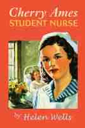 Wells |  Cherry Ames, Student Nurse | Buch |  Sack Fachmedien