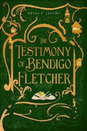 Jacobs |  The Testimony of Bendigo Fletcher | eBook | Sack Fachmedien