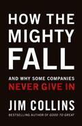 Collins |  How the Mighty Fall | Buch |  Sack Fachmedien