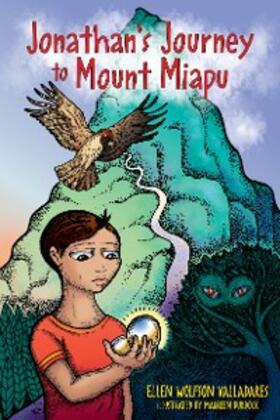 Wolfson Valladares |  Jonathan's Journey to Mount Miapu | eBook | Sack Fachmedien