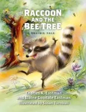 Eastman |  The Raccoon and the Bee Tree | Buch |  Sack Fachmedien