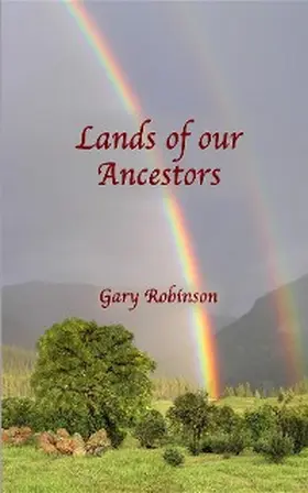 Robinson |  Lands of our Ancestors Book One | eBook | Sack Fachmedien