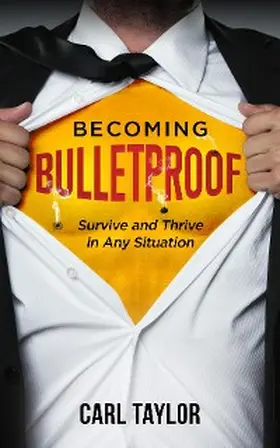 Taylor |  Becoming Bulletproof | eBook | Sack Fachmedien