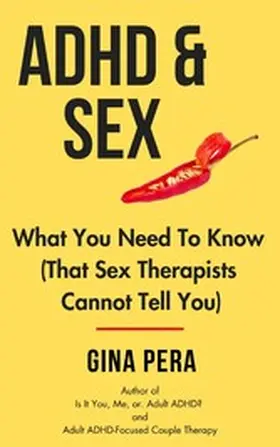 Pera |  ADHD and SEX | eBook | Sack Fachmedien