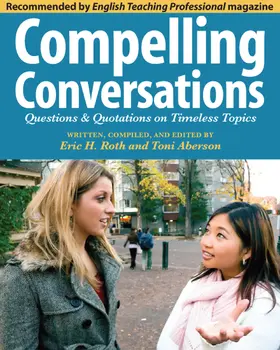 Roth / Aberson |  Compelling Conversations: Questions and Quotations on Timeless Topics | eBook | Sack Fachmedien