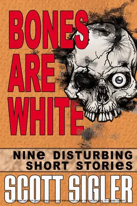 Sigler |  Bones Are White | eBook | Sack Fachmedien