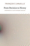 Laruelle |  From Decision to Heresy | Buch |  Sack Fachmedien