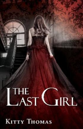 Thomas |  The Last Girl | eBook | Sack Fachmedien