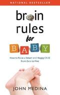 Medina |  Brain Rules for Baby | eBook | Sack Fachmedien