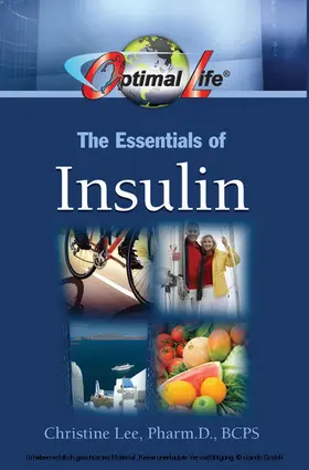 Christine Lee / Lee / D. |  Optimal Life: The Essentials of Insulin | eBook | Sack Fachmedien