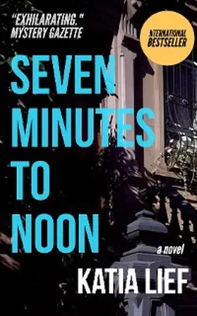 Lief |  Seven Minutes to Noon | eBook | Sack Fachmedien