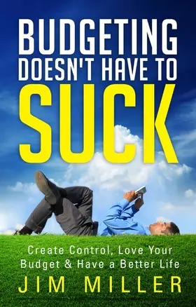 Miller |  Budgeting Doesn't Have To Suck | eBook | Sack Fachmedien