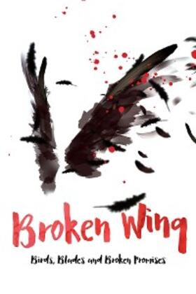 Graves |  Broken Wing | eBook | Sack Fachmedien