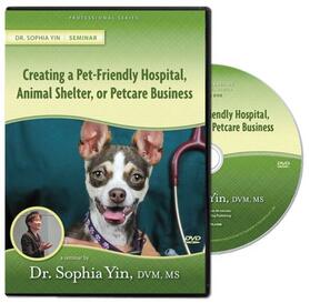 Yin | Creating the Pet-Friendly Hospital, Animal Shelter, or Petcare Business | Sonstiges | 978-0-9837892-5-3 | sack.de