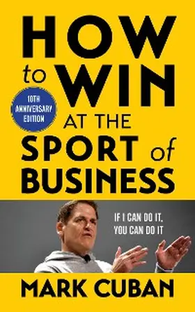 Cuban |  How to Win at the Sport of Business | eBook | Sack Fachmedien