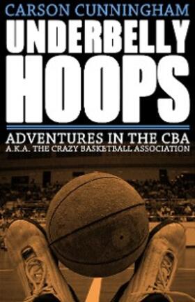 Cunningham |  Underbelly Hoops | eBook | Sack Fachmedien