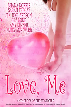 Norris / Tregay / Richardson |  Love, Me | eBook | Sack Fachmedien