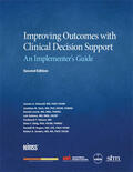 Osheroff / Teich / Levick |  Improving Outcomes with Clinical Decision Support | Buch |  Sack Fachmedien