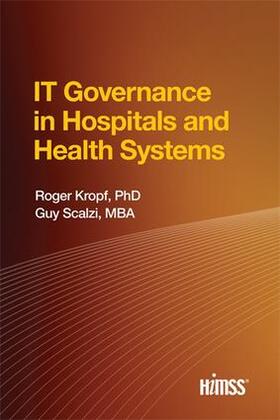 Kropf |  It Governance in Hospitals and Health Systems | Buch |  Sack Fachmedien