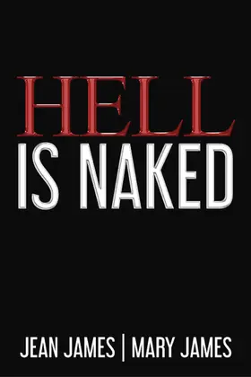 James |  Hell Is Naked | eBook | Sack Fachmedien