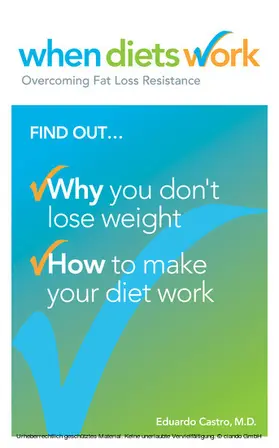Eduardo Castro / Castro / M.D. |  When Diets Work | eBook | Sack Fachmedien