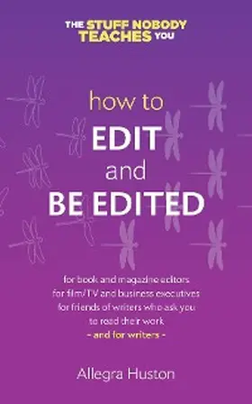 Huston |  How to Edit and Be Edited | eBook | Sack Fachmedien