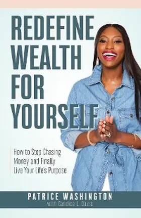 Washington / Davis |  Redefine Wealth for Yourself | eBook | Sack Fachmedien