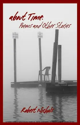 Nichols |  About Time: Poems and Other Stories | eBook | Sack Fachmedien