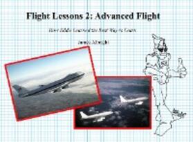 Albright / Parker |  Flight Lessons 2: Advanced Flight | eBook | Sack Fachmedien
