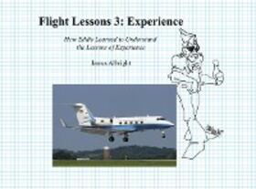 Albright / Parker |  Flight Lessons 3: Experience | eBook | Sack Fachmedien