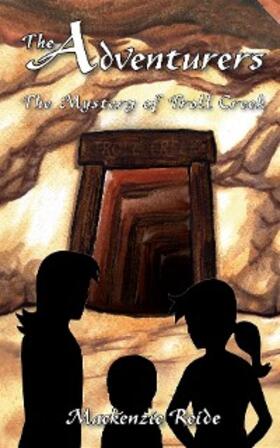 Reide |  The Adventurers The Mystery of Troll Creek | eBook | Sack Fachmedien