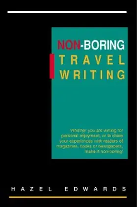 Edwards |  Non-Boring Travel Writing | eBook | Sack Fachmedien