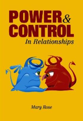 Rose |  Power and Control in Relationships | eBook | Sack Fachmedien