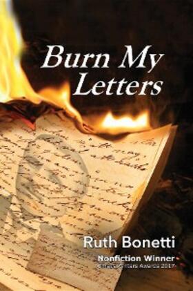 Bonetti |  Burn My Letters | eBook | Sack Fachmedien