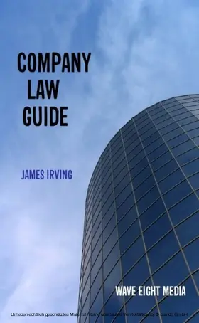 Irving |  Company Law Guide | eBook | Sack Fachmedien