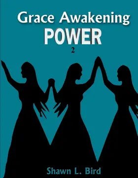 Bird |  Grace Awakening Power | eBook | Sack Fachmedien
