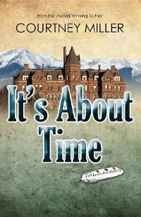 Miller |  It's About Time | eBook | Sack Fachmedien