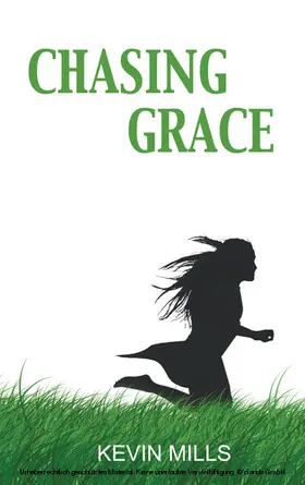 Mills |  Chasing Grace | eBook | Sack Fachmedien