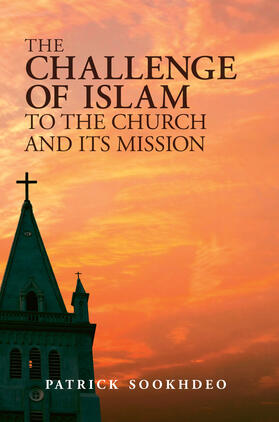Sookhdeo | The Challenge of Islam to the Church and Its Mission | E-Book | sack.de