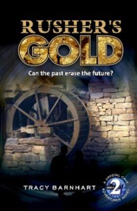 Diane |  Rusher's Gold (Crystal Cave Adventures, #2) | eBook | Sack Fachmedien