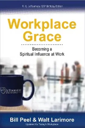 Peel / Larimore |  Workplace Grace | eBook | Sack Fachmedien