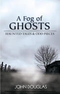 Douglas |  A Fog of Ghosts | eBook | Sack Fachmedien