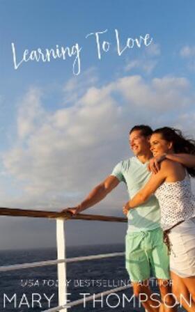 Thompson |  Learning To Love | eBook | Sack Fachmedien