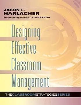 Harlacher |  Designing Effective Classroom Management | eBook | Sack Fachmedien