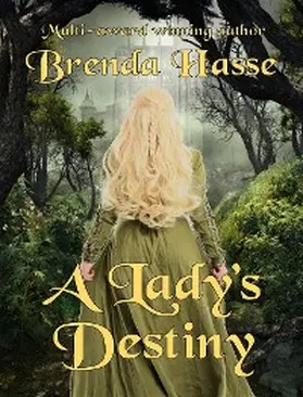 Hasse / Keigley |  A Lady's Destiny | eBook | Sack Fachmedien