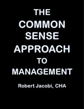 Jacobi |  Common Sense Approach to Management | eBook | Sack Fachmedien