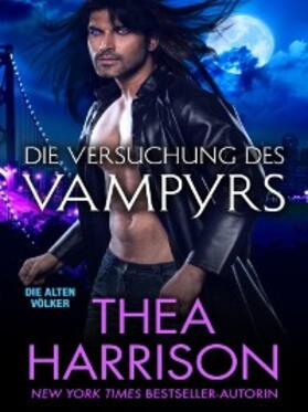 Harrison |  Die Versuchung des Vampyrs (Die Alten Völker/Elder Races, #7) | eBook | Sack Fachmedien