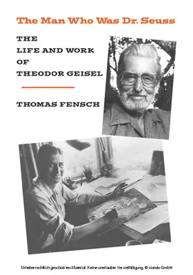 Fensch |  Man Who Was Dr Seuss | eBook | Sack Fachmedien