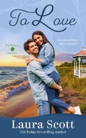 Scott |  To Love (The McNallys, #1) | eBook | Sack Fachmedien