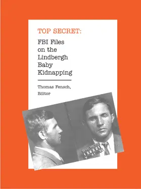 Fensch |  FBI Files on the Lindbergh Baby Kidnapping | eBook | Sack Fachmedien